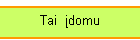Tai  domu